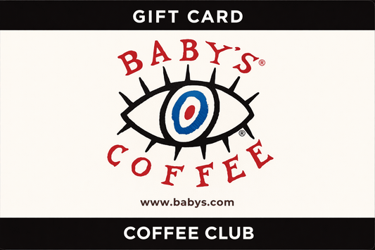 Baby’s Coffee Club gift card for monthly coffee subscription